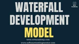 Waterfall Development Model