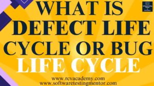 What is Defect Life Cycle or Bug Life Cycle?