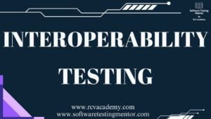 Interoperability Testing