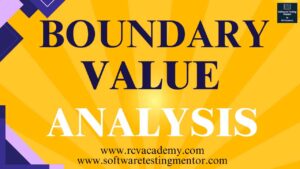 Boundary Value Analysis