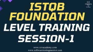 ISTQB Foundation Level Training Session 1