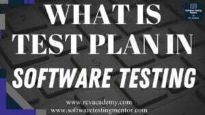 What is Test Plan in Software Testing