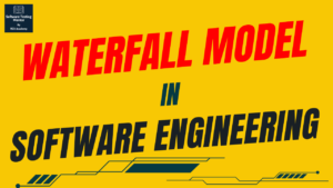 Waterfall Model in Software Engineering