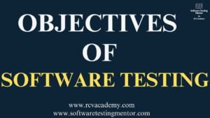 Objectives of Software Testing