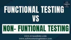 Functional Testing vs Non Functional Testing