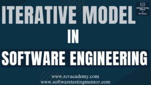 Iterative Model in Software Engineering