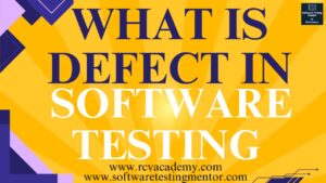 What is Defect in Software Testing