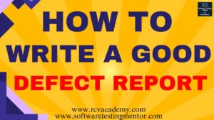 How to Write a Good Defect Report
