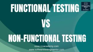 Functional Testing vs Non Functional Testing